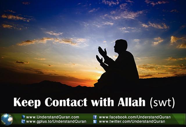 Understanding Quran And Salat The Importance Of Constant Contact