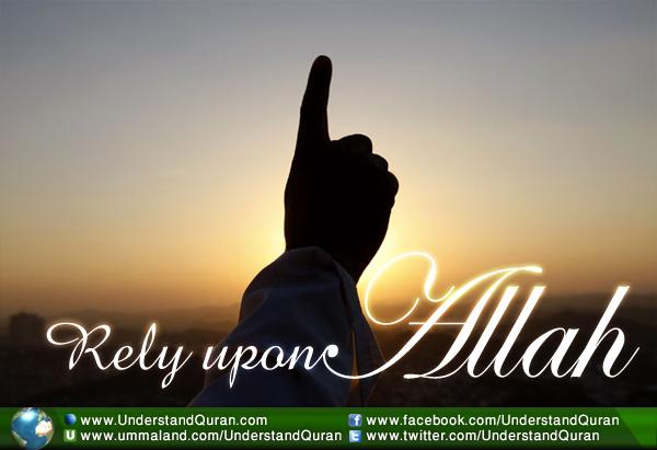 understand-quran-rely-upon-Allah-2