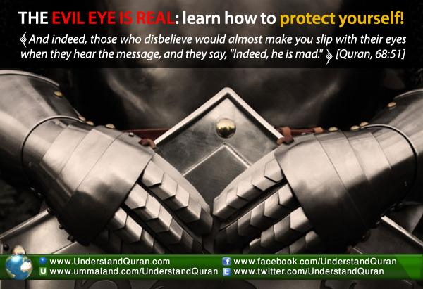 How to Protect Yourself From the Evil Eye - Understand Al-Qur'an Academy